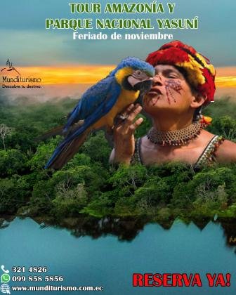 TOUR FERIADO DE NOVIEMBRE AMAZONÍA - YASUNÍ