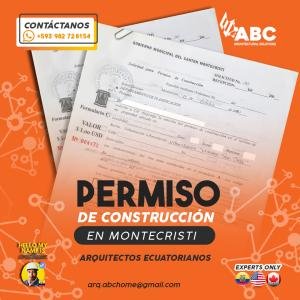 Permiso de construcción en Montecristi Manabí Ecuador , solicitud de permiso de construcción , Tr