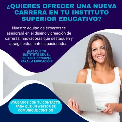 OFRECER UNA NUEVA CARRERA EN TU INSTITUTO SUPERIOR EDUCATIVO