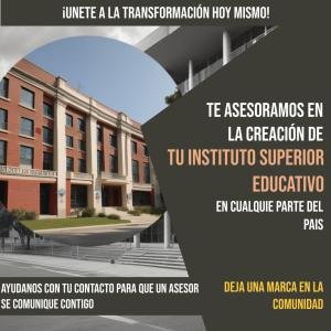 Creación de Institutos Superiores Educativos
