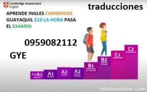 EXAMEN, INGLES ,EN GUAYAQUIL ,APRENDE ,TRADUCCIONES ,PASA EL 0959082112, CAMBRIDGE ,